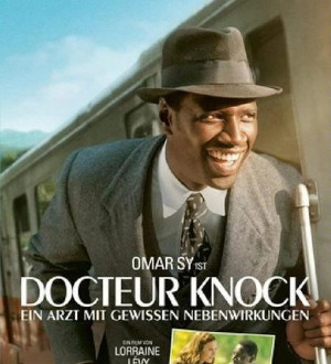 Docteur Knock &ndash; Ein Arzt mit gewissen Nebenwirkungen